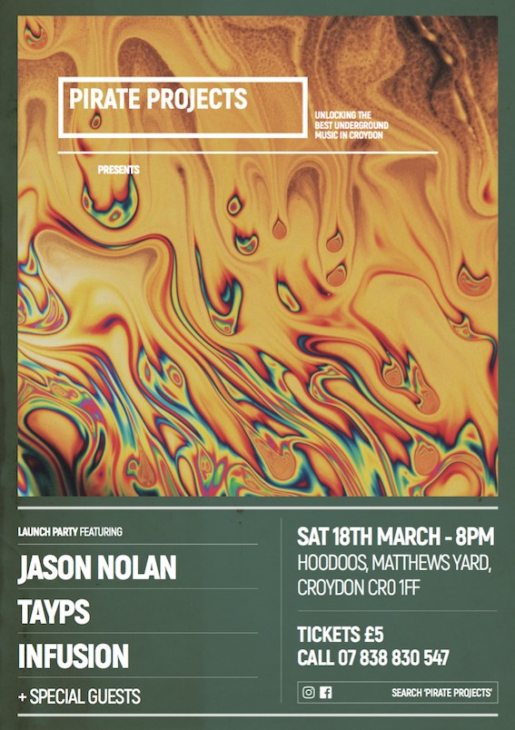 Pirate Projects Launch Party - Jason Nolan, TAYPS + InFusion