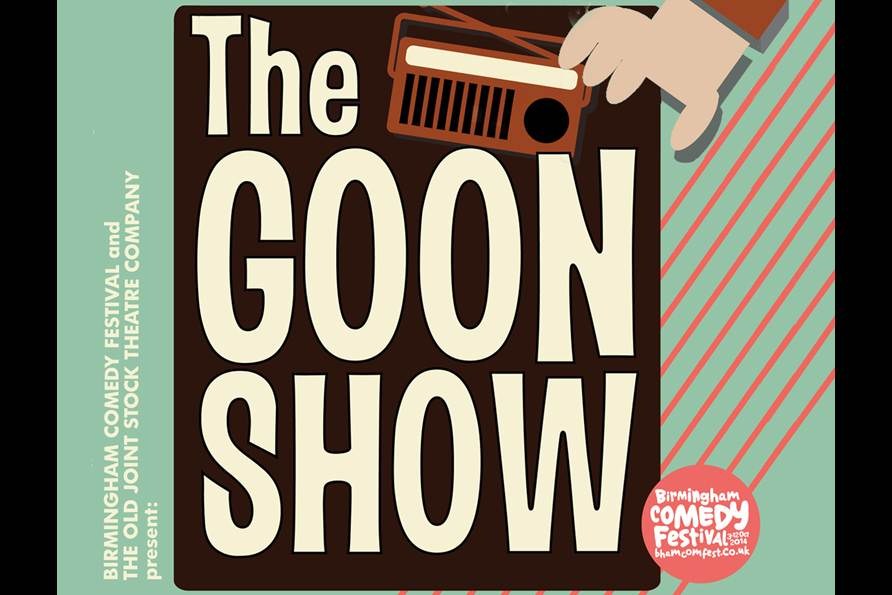 The Goon Show - a rare chance to see two classic Milligan radio scripts performed on stage, complete with live sound effects and jazz band.